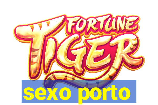 sexo porto